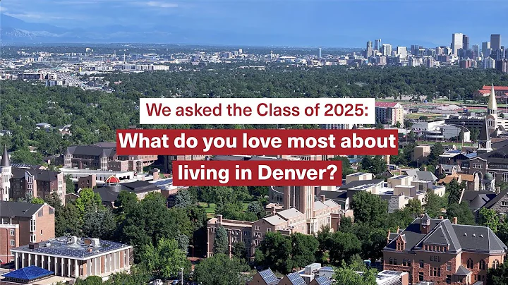 What Do You Love Most About Living in Denver? | University of Denver