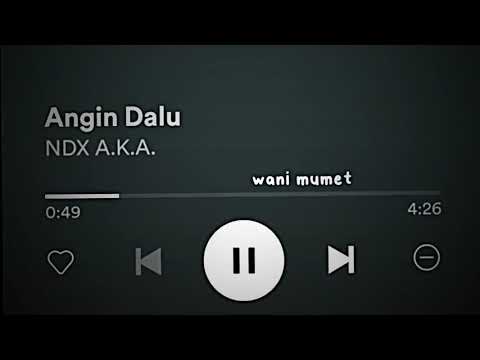Story WA lagu Angin Dalu 30 detik
