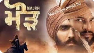 Maurh (Full Movie) Ammy Virk | Dev Kharoud | Punjabi Movies 2024 | Latest Punjabi Movies 2024