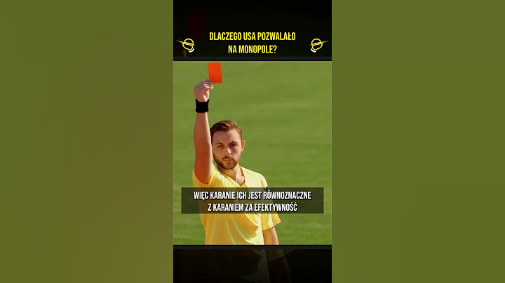 Dlaczego USA pozwala na monopole?