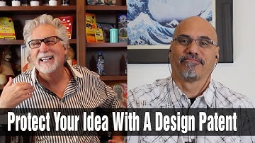 How Design Patents Can Protect Your Ideas