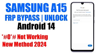 Samsung A15 FRP Bypass Android 14 || Samsung A155F Google Account Remove