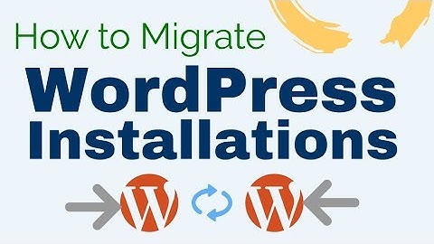 How to Migrate WordPress Installations (in under 5 Minutes!)