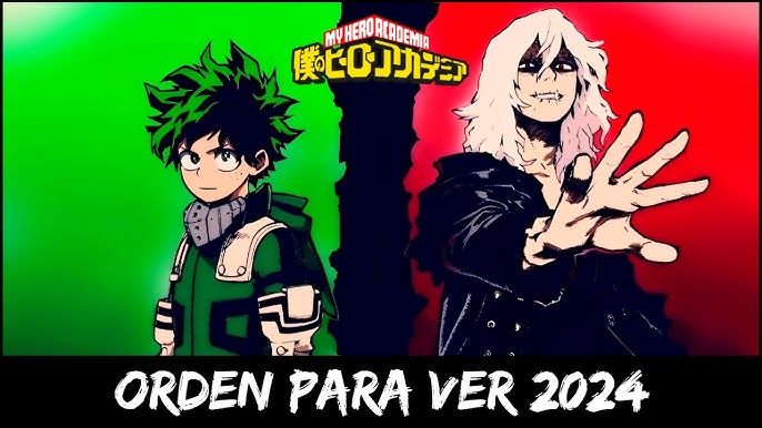 GUIA COMPLETO: como assistir Boku no Hero Academia! Cronologia My