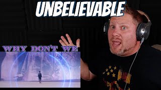 Why Don't We - Unbelievable [Official Music Video] REACTION