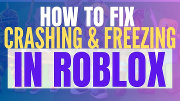 How to Fix Roblox Keeps Crashing & Freezing on Windows PC (2025, Quick Fix)