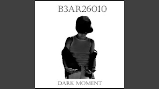 Dark Moment - B3ar26010