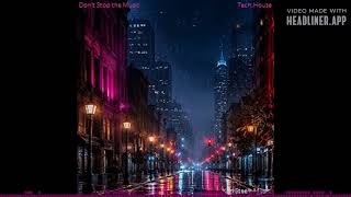 Episode 2021: Don't Stop the Music (Tech/House)