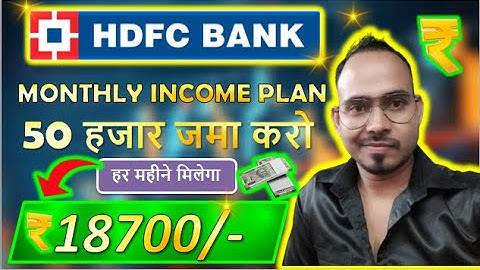 Monthly Income Plan 2023 HDFC BANK ! MIS Plan Interest Rates Fixed Deposit Recurring Deposit FD RD