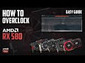 How to Overclock / Undervolt AMD RX 580 (2019) | Easy Guide Tutorial (AMD Wattman)