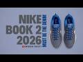 MUST BE THE DENIM 2026 Nike Book 2 DETAILED LOOK PRICE MUST BE THE DENIM 2026 Nike Book 2 DETAILED LOOK PRICE