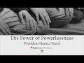 Livestream Archive: The Power of Powerlessness | Shaykh Hamza Yusuf