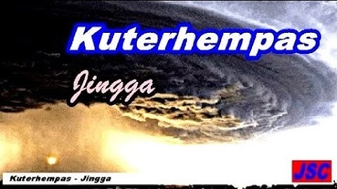 Jingga - Kuterhempas (Video Lagu + Lyric)