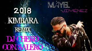 MAYEL JIMÉNEZ - KIMBARA REMIX DJ CHEKO CON SALERO chords