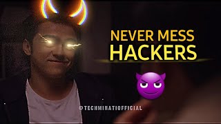 Never mess with #hacker Hacked movie #attitude #statusvideo @techminatiofficial