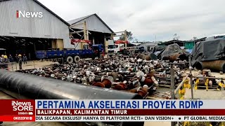 Pertamina Kebut Pembangunan Kilang Minyak di Balikpapan #iNewsSore 10/01