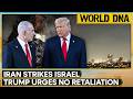 World DNA LIVE: Iran Fires Missiles at Israel, Trump Tells Netanyahu Not to Retaliate | WION