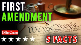 5 FACTS: First Amendment