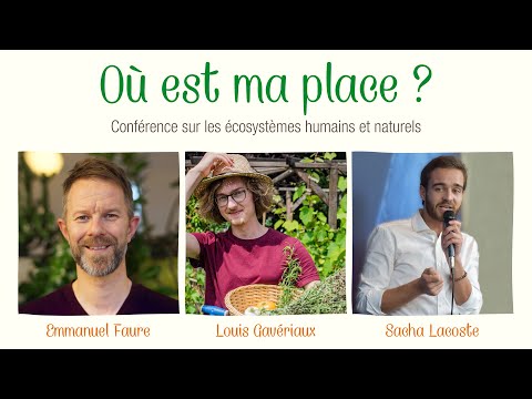 Où est ma place ? Conférence sur les écosystèmes humains et naturels