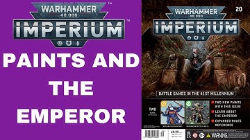 Warhammer 40000 Imperium - Issue 20 - Paints and the Emperor!