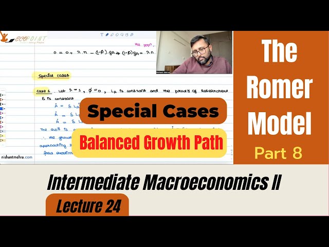 The Romer Model of Endogenous Growth| Endogenous Technological Progress | Special Cases | Part 8 |