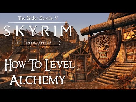 Skyrim Special Edition: Tutorial - Hoe level Alchemy tot 100 FAST
