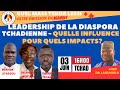 Leadership de la diaspora tchadienne  quelle influence pour quels impacts