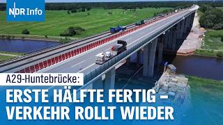 A29-Huntebrücke: Aufatmen für Autofahrer im Norden | NDR  Info