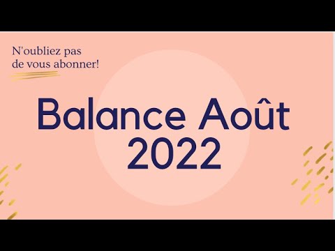 Balance ♎️ Août 2022 … Beaucoup de belles choses à venir pour vous ??♥️