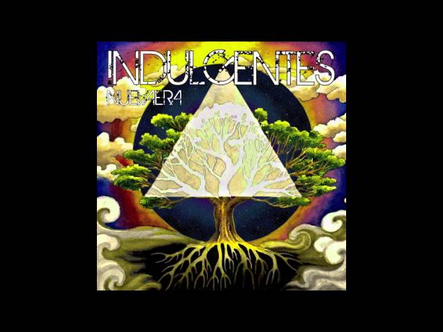 Watch INDULGENTES - C 27 (Nuevaera) on YouTube Watch INDULGENTES - C 27 (Nuevaera) on YouTube
