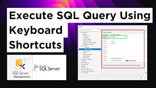 Create Custom Keyboard Shortcuts in SSMS