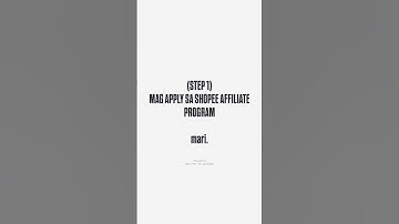 PAANO MAG APPLY SA SHOPEE AFFILIATE PROGRAM