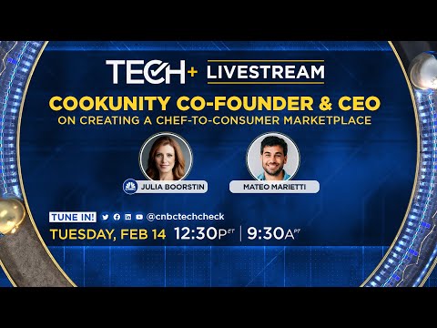 CNBC TechCheck+ chats with CookUnity CEO on creating a chef-to-consumer marketplace — 2/14/23