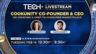 CNBC TechCheck+ chats with CookUnity CEO on creating a chef-to-consumer marketplace — 2/14/23 screenshot 1