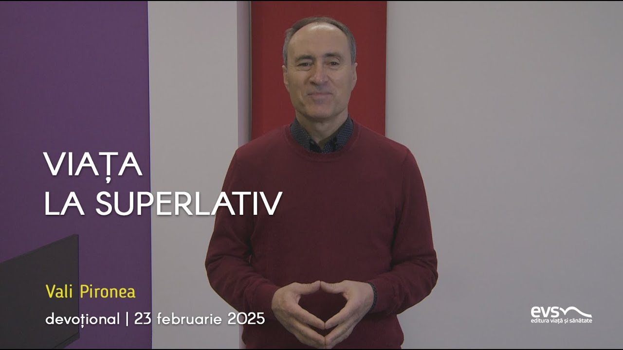 VIAȚA LA SUPERLATIV