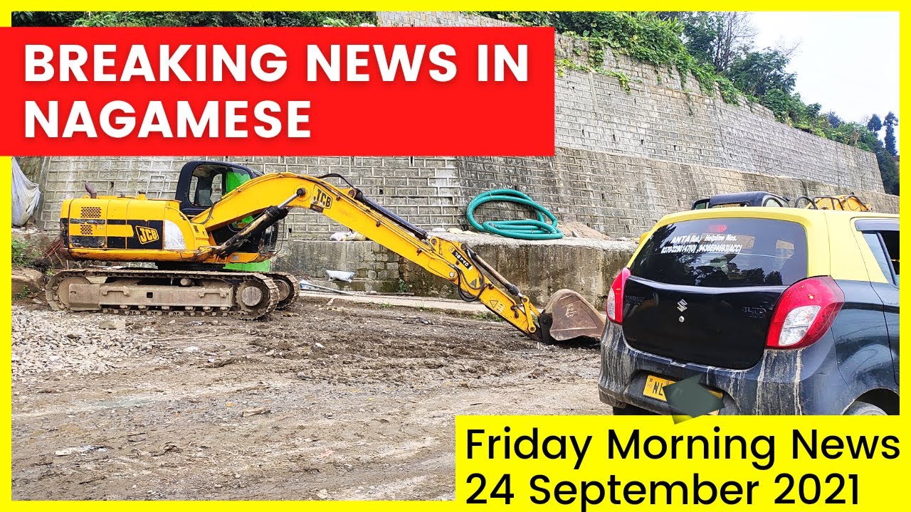 Breaking News in Nagamese | Friday Morning News | 24 September 2021