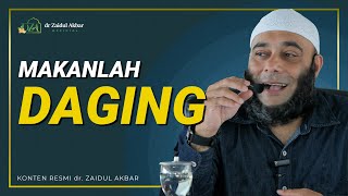 Makanlah Daging - dr. Zaidul Akbar Official