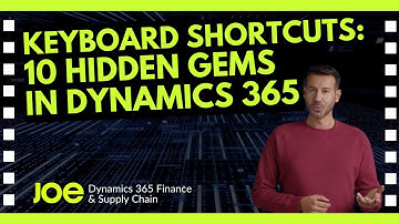 Keyboard Shortcuts | 8 of 10 | Hidden Gems in Dynamics 365