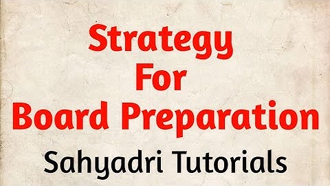 Strategy For Board Preparation | Sahyadri Classes