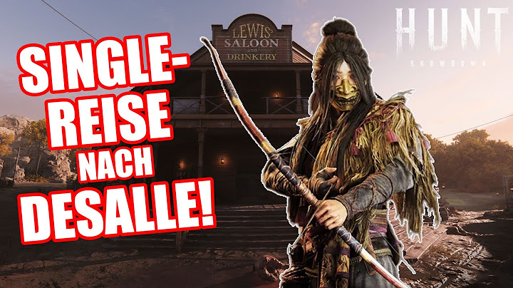 Single-Reise nach DESALLE! Hunt Showdown #377