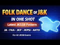 Folk Dances of J&K | GK of J&K | Top 20 Mcqs on Latest JKSSB Exam Pattern | For All JKSSB Exams