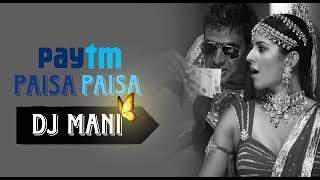 Paytm x Paisa Paisa - Dj manish edit Full song #music #paytmxpaisa #bollywoodsongs