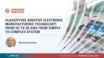 Semikron Danfoss | Classifying Additive Electronic Manufacturing Technology