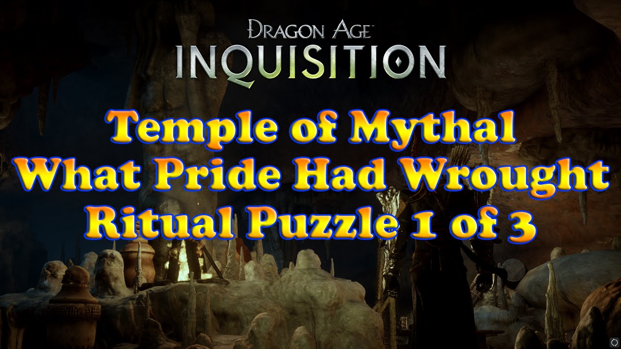 Dragon Age: Inquisition - Temple of Mythal - Ritual Puzzle 1 of 3 - What  Pride Had Wrought 
