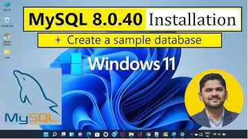 How to install MySQL 8.0.40 Server and Workbench latest version on Windows 11