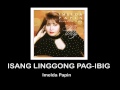 ISANG LINGGONG PAG-IBIG - Imelda Papin (Lyric Video) OPM Mp3 Song