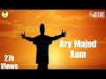 Ary majed  xam  cnr music lyrics  noushocnr