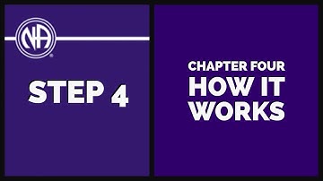 NA Basic Text Step 4 | A Searching and Fearless Moral Inventory