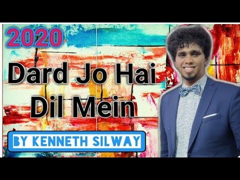 Jesus new hindi song 2020    Dard Jo Hai Dil Mein LyricsKenneth Silwaynew song