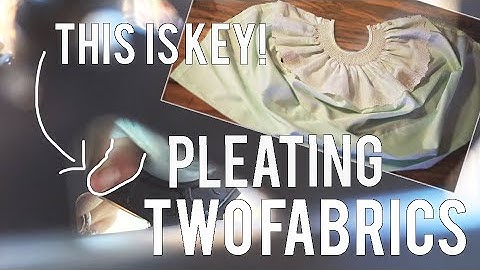 5 STEPS to pleating two layers of fabric together!